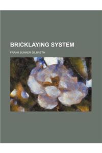 Bricklaying System