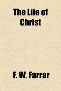 The Life of Christ