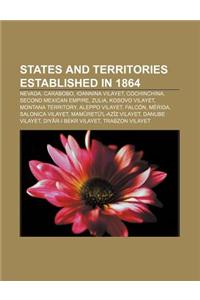 States and Territories Established in 1864