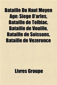 Bataille Du Haut Moyen Age