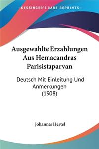 Ausgewahlte Erzahlungen Aus Hemacandras Parisistaparvan