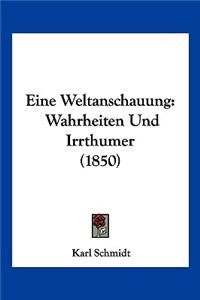 Eine Weltanschauung