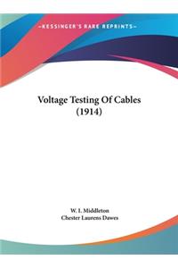 Voltage Testing of Cables (1914)