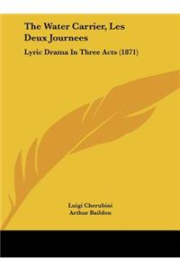 The Water Carrier, Les Deux Journees