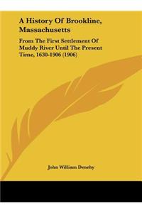 A History Of Brookline, Massachusetts