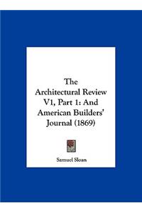 The Architectural Review V1, Part 1