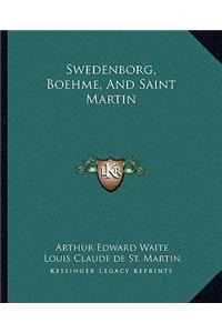 Swedenborg, Boehme, and Saint Martin