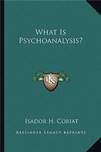What Is Psychoanalysis?