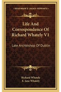 Life and Correspondence of Richard Whately V1