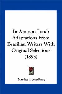In Amazon Land