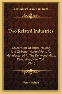 Two Related Industries