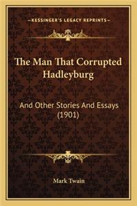 Man That Corrupted Hadleyburg