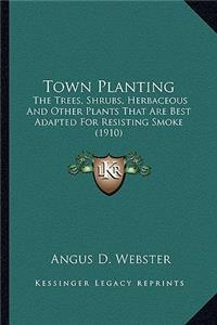 Town Planting