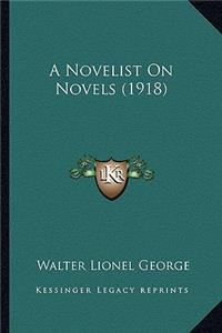 Novelist on Novels (1918)