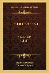 Life Of Goethe V1