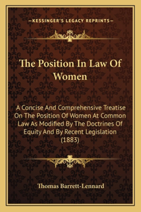 The Position in Law of Women