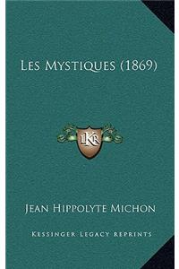 Les Mystiques (1869)