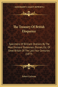 Treasury Of British Eloquence