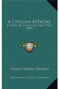 A Civilian Attache