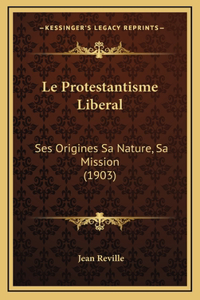 Le Protestantisme Liberal