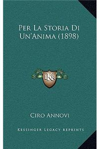 Per La Storia Di Un'Anima (1898)