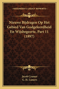 Nieuwe Bijdragen Op Het Gebied Van Godgeleerdheid En Wijsbegeerte, Part 11 (1897)