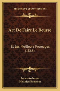 Art De Faire Le Beurre