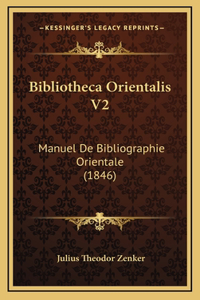 Bibliotheca Orientalis V2
