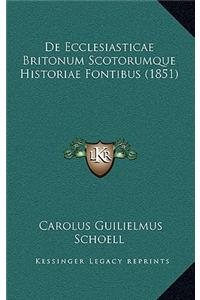 De Ecclesiasticae Britonum Scotorumque Historiae Fontibus (1851)