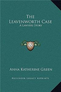 The Leavenworth Case