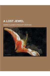 A Lost Jewel