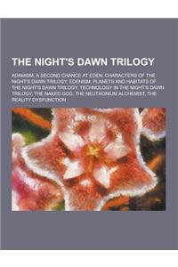 The Night's Dawn Trilogy