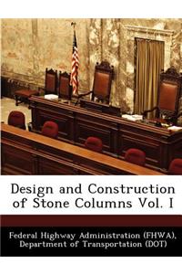 Design and Construction of Stone Columns Vol. I