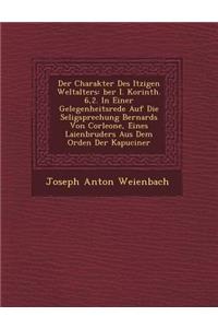 Der Charakter Des Itzigen Weltalters