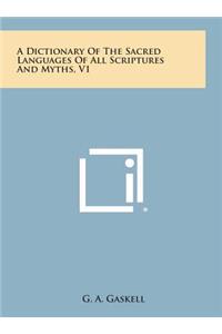 Dictionary of the Sacred Languages of All Scriptures and Myths, V1