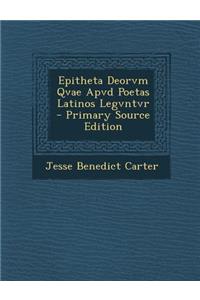 Epitheta Deorvm Qvae Apvd Poetas Latinos Legvntvr