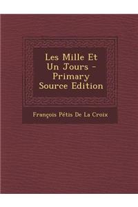 Les Mille Et Un Jours