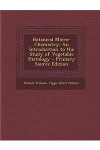 Botanical Micro-Chemistry