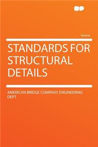 Standards for Structural Details