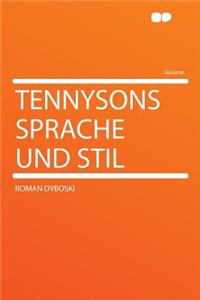 Tennysons Sprache Und Stil