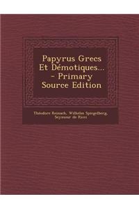 Papyrus Grecs Et Démotiques...