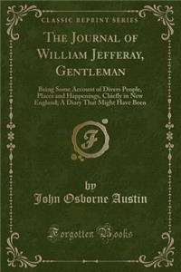 The Journal of William Jefferay, Gentleman