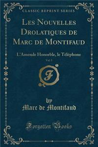 Les Nouvelles Drolatiques de Marc de Montifaud, Vol. 5