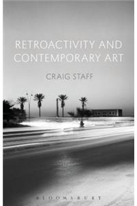 Retroactivity and Contemporary Art