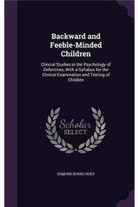 Backward and Feeble-Minded Children