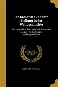 Die Samariter Und Ihre Stellung in Der Weltgeschichte