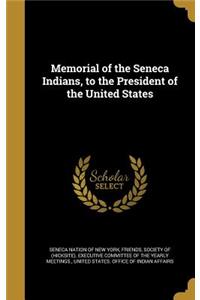 Memorial of the Seneca Indians, to the President of the United States