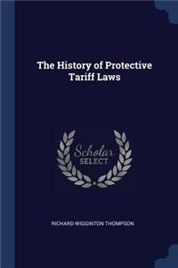 The History of Protective Tariff Laws