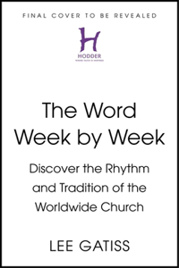 The Word Week by Week