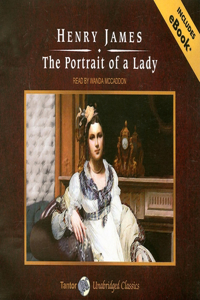 The Portrait of a Lady: Includes Ebook